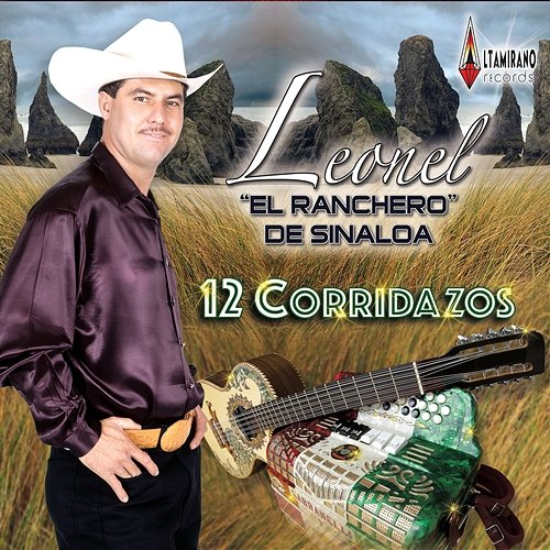 12 Corridazos Leonel El Ranchero De Sinaloa