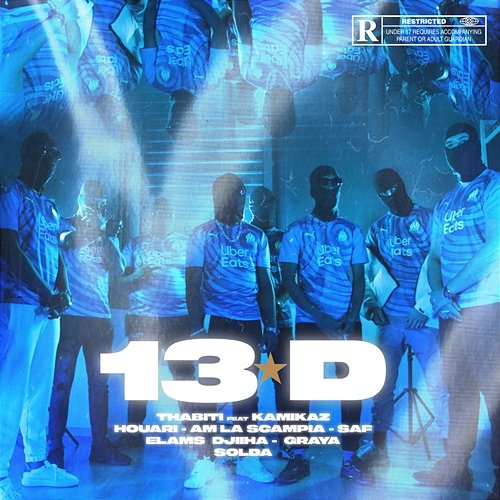 13D Graya, THABITI feat. Kamikaz, Djiha, HOUARI, SAF, AM La Scampia, Solda, Elams