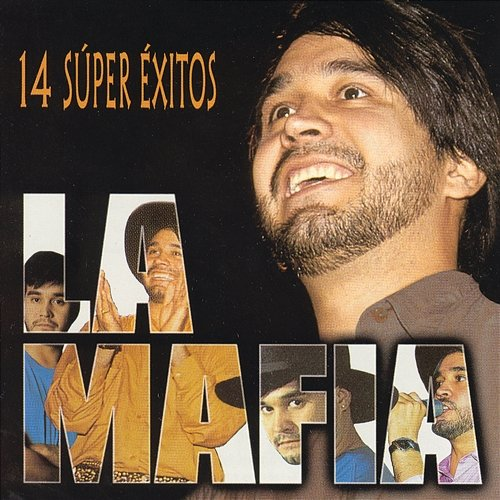 14 Súper Éxitos La Mafia