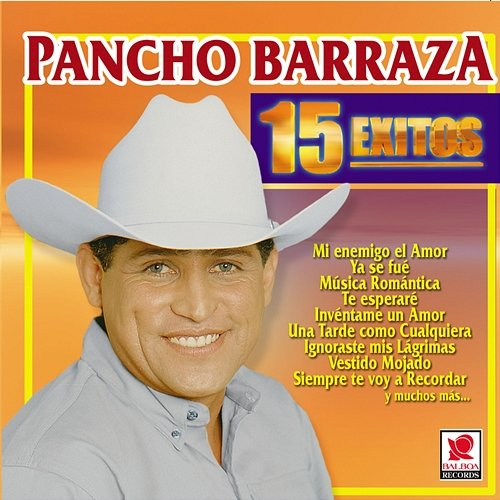 15 Éxitos Pancho Barraza
