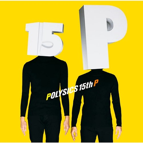 15th P POLYSICS