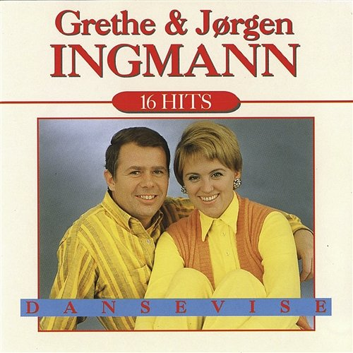 16 Hits Grethe og Jørgen Ingmann
