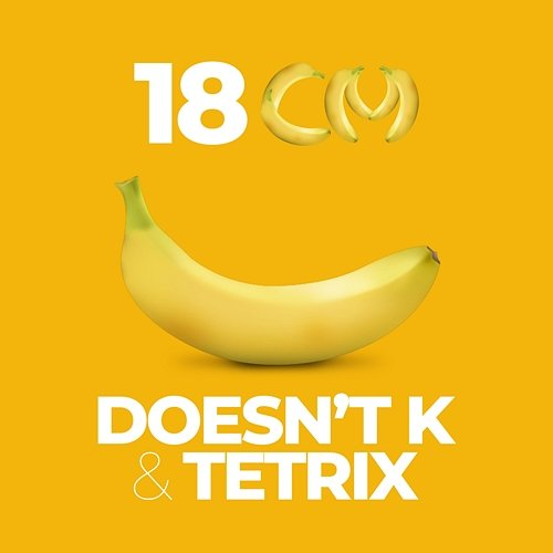 18CM DOESNT.K & Tetrix