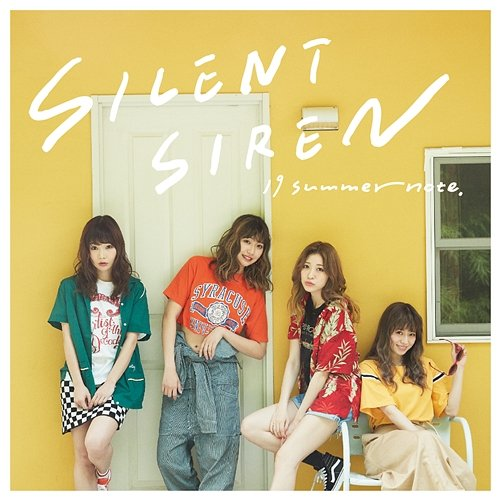 19 Summer Note. SILENT SIREN