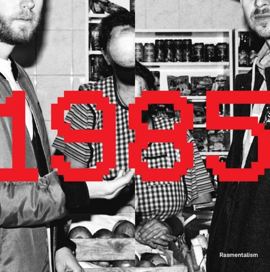 1985 Rasmentalism