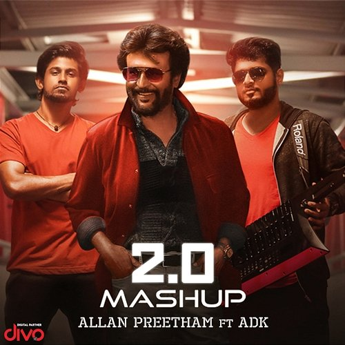 2.0 Mashup A.R. Rahman, Allan Preetham & ADK
