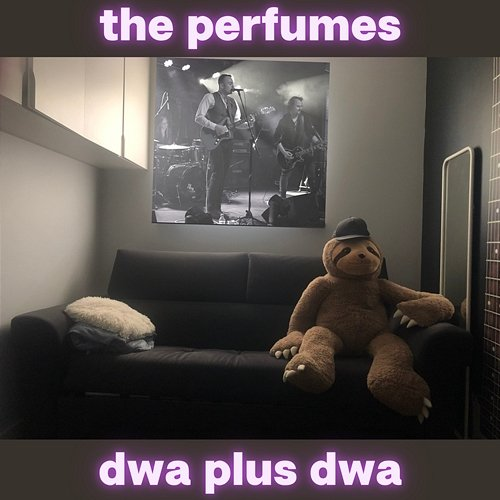 2+2 Zbyszek Adamek, The Perfumes