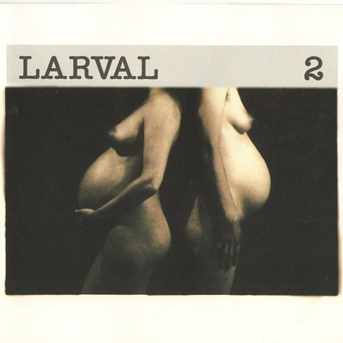 2 Larval