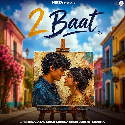 2 Baat Mirza, Azad Singh Khanda Khedi, Srishti Sharma
