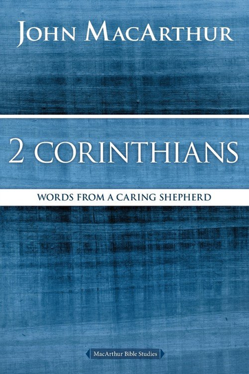 2 Corinthians MacArthur John F.