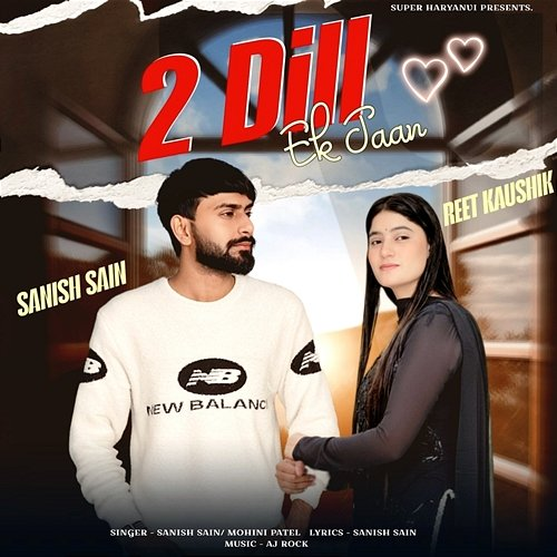 2 Dil Ek Jaan Sanish Sain, Mohini Patel