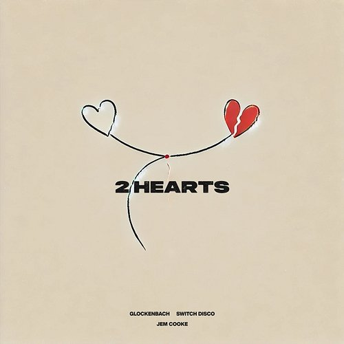 2 Hearts Switch Disco, Glockenbach, Jem Cooke