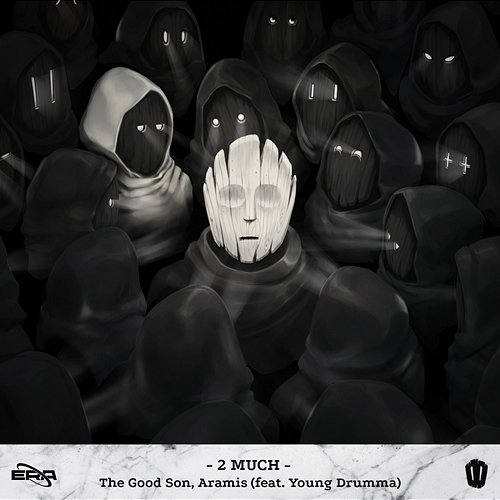 2 MUCH The Good Son & Aramis feat. Young Drumma