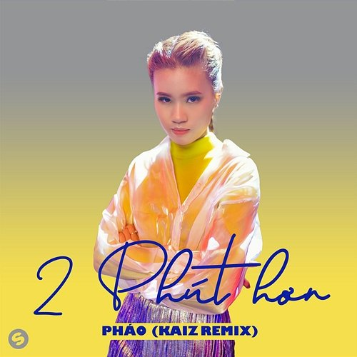 2 Phút Hơn Pháo