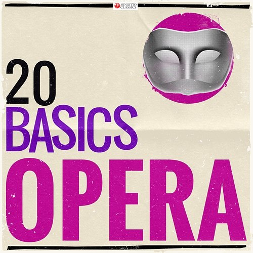 20 Basics: Opera Various Artists