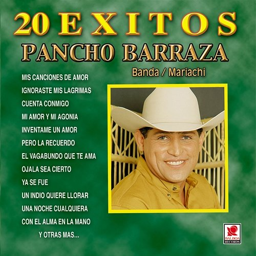 20 Éxitos Pancho Barraza