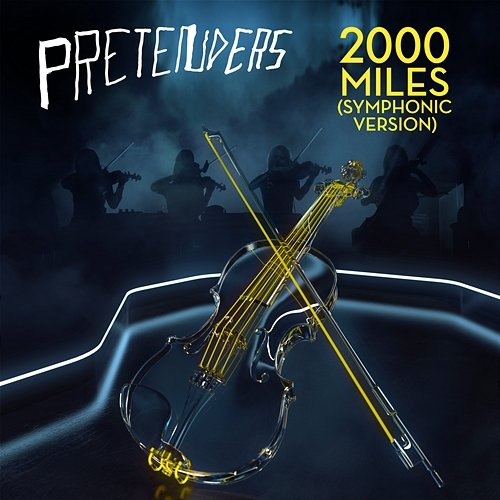 2000 Miles Pretenders