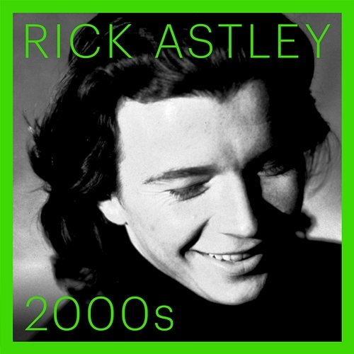 2000s Rick Astley
