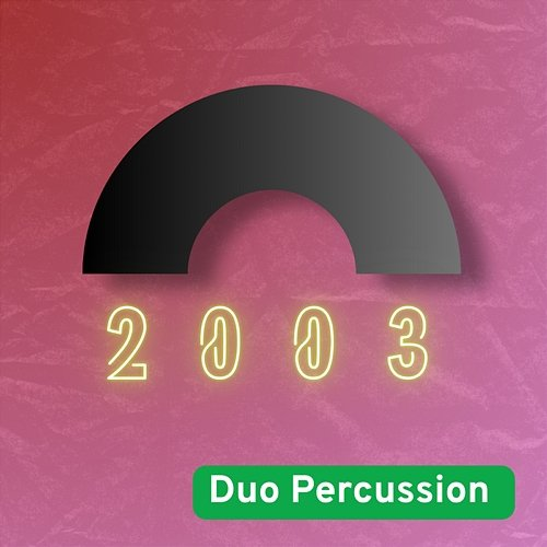 2003 Duo Percussion