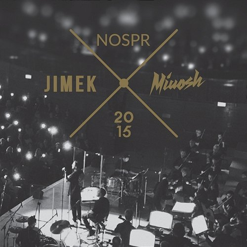 2015 NOSPR, JIMEK, Miuosh