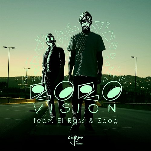 2020 Vision Chyno with a Why? feat. El Rass, Zoog