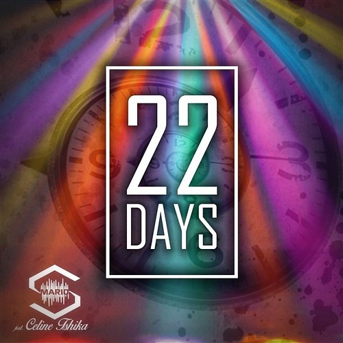 22 Days Mario S & Celine Tshika