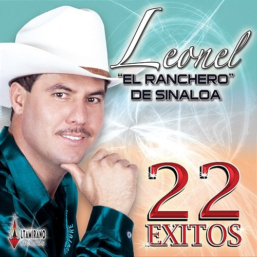 22 Exitos Leonel El Ranchero De Sinaloa
