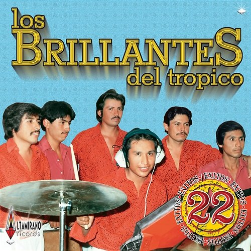 22 Exitos Los Brillantes Del Tropico