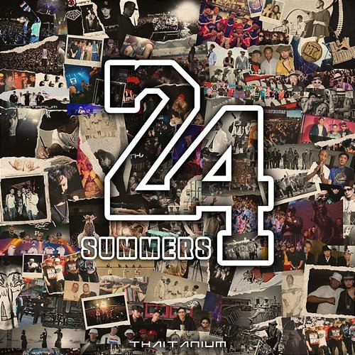 24SUMMERS THAITANIUM feat. Blahzay Blahzay