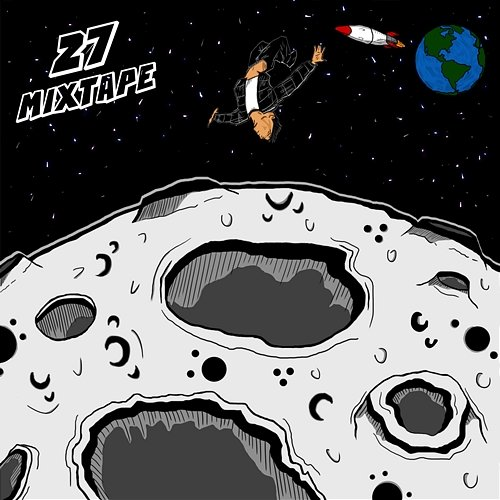 ‘27 Mixtape B.O