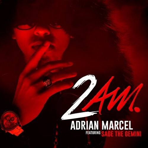 2AM. Adrian Marcel feat. Sage The Gemini