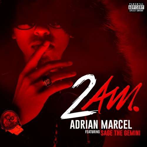 2AM. Adrian Marcel feat. Sage The Gemini