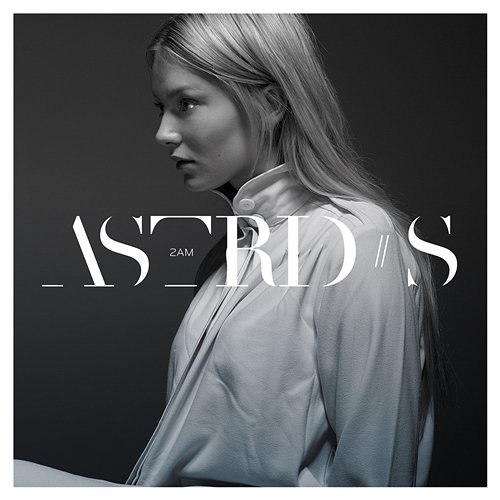 2AM Astrid S