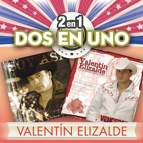 2En1 Valentín Elizalde