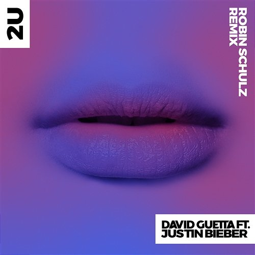 2U David Guetta feat. Justin Bieber