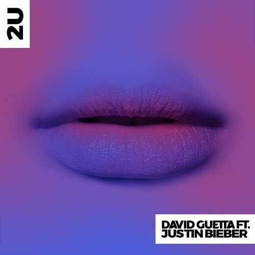 2U David Guetta feat. Justin Bieber