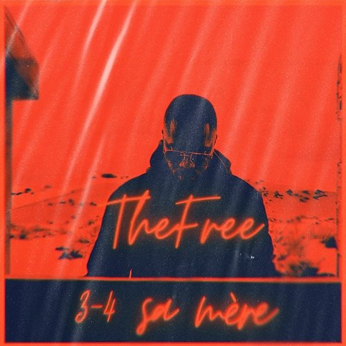 3-4 sa mère The Free