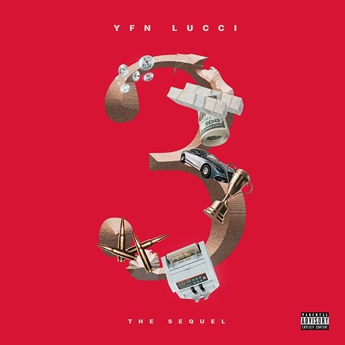 3: The Sequel YFN Lucci