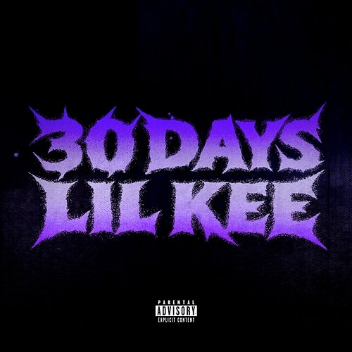 30 Days Lil Kee