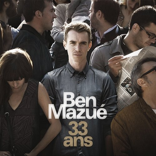 33 ans Ben Mazué
