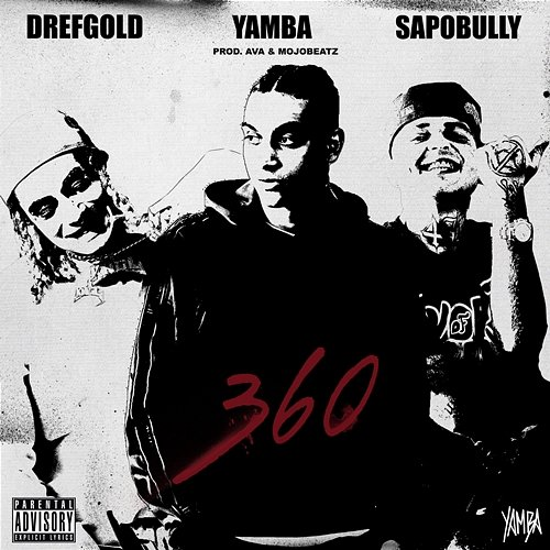 360 Yamba feat. DrefGold, Sapobully