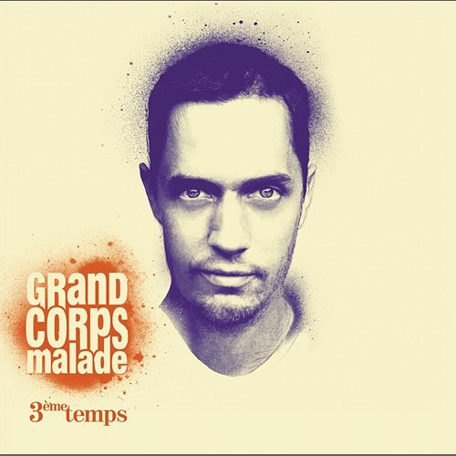 3ème temps Grand Corps Malade