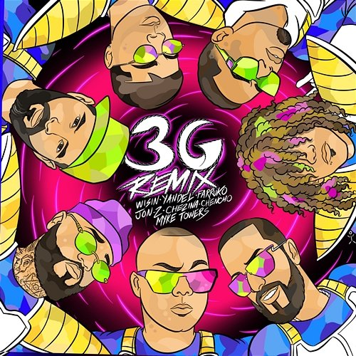3G Farruko feat. Jon Z, Chencho Corleone, Wisin, Yandel, Myke Towers, Don Chezina