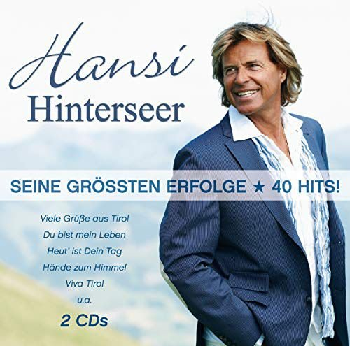 40 Hits! Hinterseer Hansi