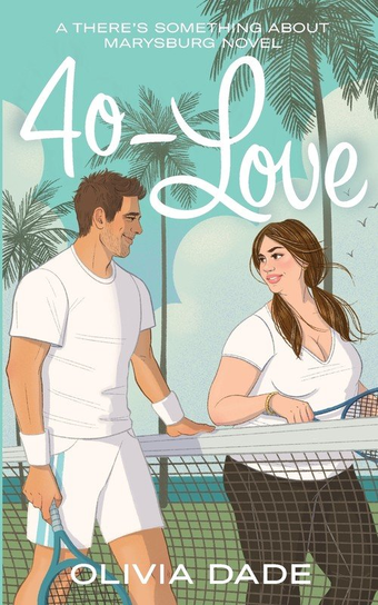 40-Love Olivia Dade