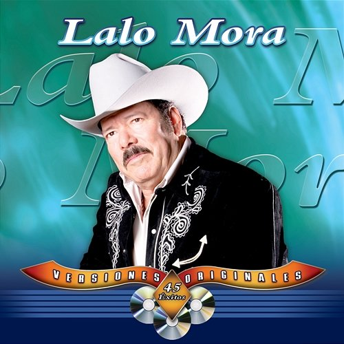 45 Éxitos Lalo Mora