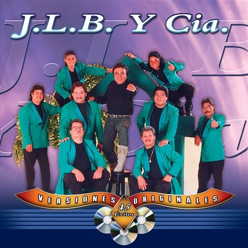 45 Éxitos J.L.B. Y Cía