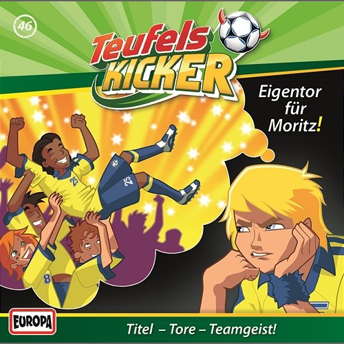46/Eigentor für Moritz! Teufelskicker