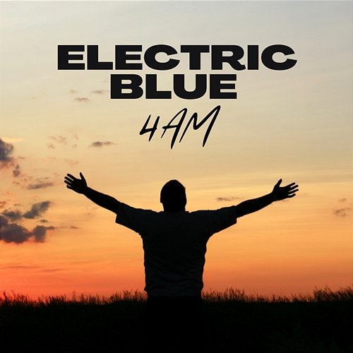 4AM ELECTRIC BLUE
