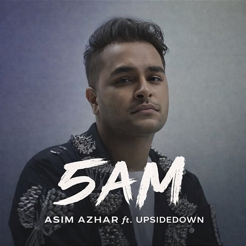 5 AM Asim Azhar, Upsidedown